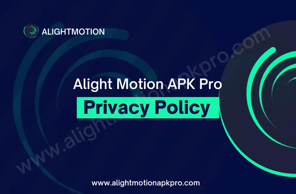 Privacy Policy Page of Alight Motion APK Pro