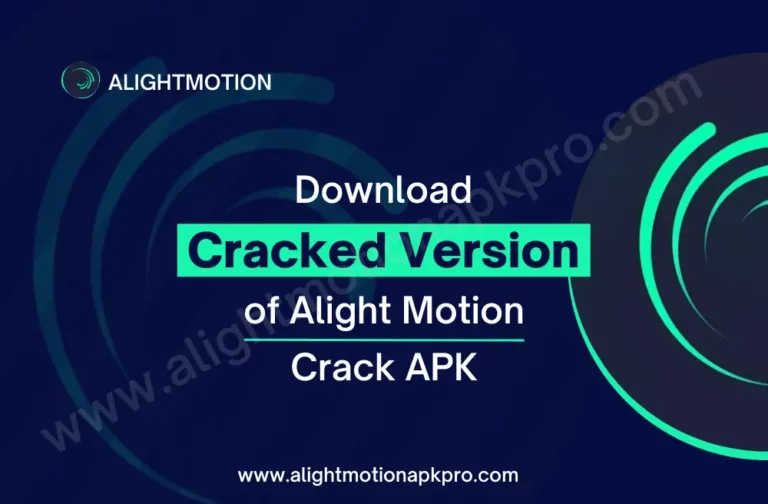 Alight Motion Crack APK Latest Cracked Version 2024 Free Download 